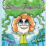 Stinky Thoughts: You are what you think! - Mary Ross, Miguel Caraballo