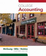 College Accounting, Chapters 1-12 - Douglas J. McQuaig, Patricia A. Bille, Tracie L. Nobles