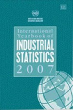 International Yearbook of Industrial Statistics., 2007 - United Nations Industrial Development Organisation