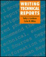 Writing Technical Reports - Sally L. Lordeon, Celia H. Miles