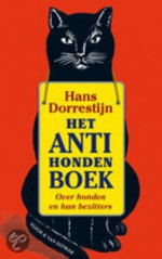 Het complete anti-hondenboek - Hans Dorrestijn