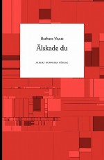 Älskade du - Barbara Voors