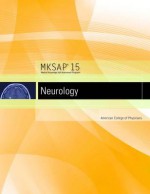 MKSAP 15: Neurology (Medical Knowledge Self Assessment Program) - American College of Physicians, David W. Dodick