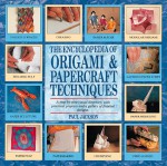 Encyclopedia of Origami and Papercraft - Paul Jackson