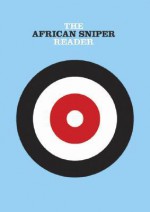 Next Flag: The African Sniper Reader - Fernando Alvim