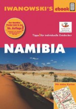 Namibia - Reiseführer von Iwanowski (German Edition) - Michael Iwanowski