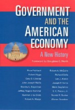 Government and the American Economy: A New History - Price V. Fishback, Douglass C. North