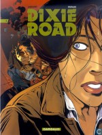 Dixie Road 4 (Dixie road, #4) - Jean Dufaux, Labiano