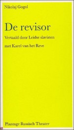 De revisor - Nikolai Gogol, Vertaalgroep Leidse slavisten, Karel van het Reve