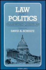 Law and Politics: Unanswered Questions - David A. Schultz