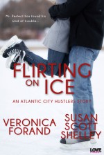 Flirting on Ice (Entangled Lovestruck) - Veronica Forand, Susan Scott Shelley