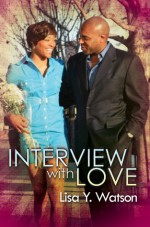 Interview With Love - Lisa Y. Watson