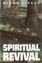 Spiritual Revival - Glenn L. Pace