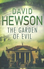 The Garden Of Evil - David Hewson