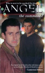 The Summoned - Cameron Dokey, Joss Whedon