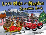 Little Mike and Maddie's Christmas Book - Miriam Aronson, Jeff Aronson