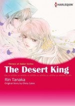 The Desert King (Harlequin comics) - Olivia Gates, Rin Tanaka