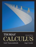 Thomas' Calculus: Early Transcendentals, Single Variable Plus Mymathlab with Pearson Etext -- Access Card Package - George B. Thomas Jr., Maurice D. Weir, Joel R. Hass