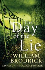 The Day of the Lie (The Father Anselm Novels) - William Brodrick