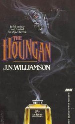 The Houngan - J.N. Williamson