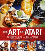 Art of Atari - Robert V. Conte, Tim Lapetino