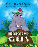 Hippopotamus Gus - Carolyn Quist, Mikey Brooks