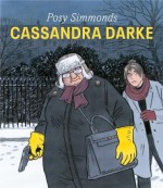 Cassandra Darke - Posy Simmonds