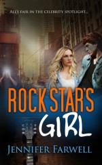 Rock Star's Girl - J.F. Kristin, Jennifer Farwell