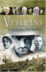 Veterans: The Last Survivors of the Great War - Richard Van Emden