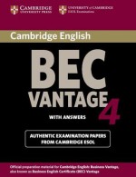 Cambridge BEC Advantage 4 with Answers: Examination Papers from University of Cambridge ESOL Examinations: English for Speakers of Other Languages - Cambridge ESOL