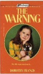 The Warning - Dorothy Brenner Francis