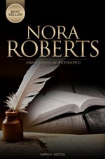 Nora Roberts - Writers Unauthorized & Uncensored (All Ages Deluxe Edition with Videos) - Karen Woods