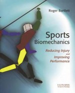 Sports Biomechanics - Roger Bartlett