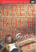 Greg Koch: Guitar Gristle - Greg Koch