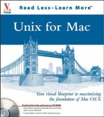 Unix ® for Mac ®: Your visual blueprint to maximizing the foundation of Mac OS X - Sandra Henry-Stocker