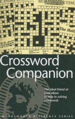 The Wordsworth Crossword Companion (Wordsworth Reference) (Wordsworth Reference) - Stephen Curtis, Martin H. Manser