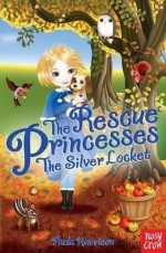 [(Rescue Princesses: The Silver Locket)] [By (author) Paula Harrison ] published on (September, 2013) - Paula Harrison