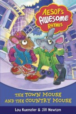 Town Mouse and the Country Mouse - Lou Kuenzler