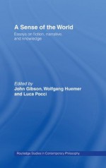 Fiction Narrative and Knowledge (Routledge Studies in Contemporary Philosophy) - John Gibson, Wolfgang Huemer, Luca Pocci