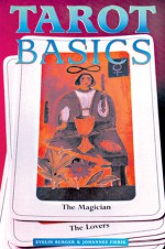 Tarot Basics - Evelin Burger, Johannes Fiebig