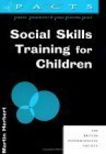 Social Skills Training for Children - Martin Herbert