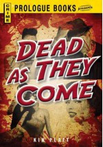 Dead as They Come - Kin Platt