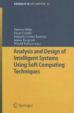 Analysis And Design Of Intelligent Systems Using Soft Computing Techniques (Advances In Intelligent And Soft Computing) - Patricia Melin