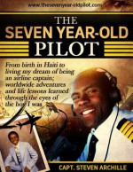 The Seven Year-Old Pilot - Steven Archille, Pascal Giacomini And