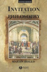 Invitation to Philosophy - Martin Hollis, Hollis