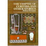 The vampire of Curitiba and other stories - Dalton Trevisan