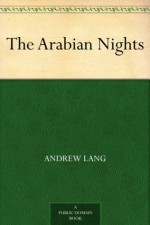 The Arabian Nights (天方夜谭) (免费公版书) - Lang, Andrew, (安德鲁·朗格)