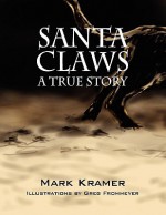 Santa Claws - Mark Kramer