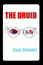 The Druid - Sam Stewart