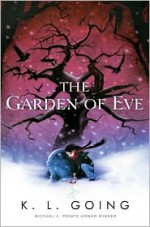 The Garden of Eve - K.L. Going